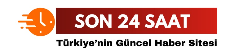 Son 24 Saat