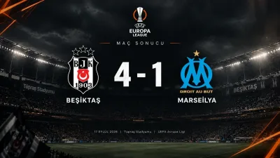 Beşiktaş Avrupa’ya muhteşem başladı! Marsilya’yı 4-1 mağlup etti