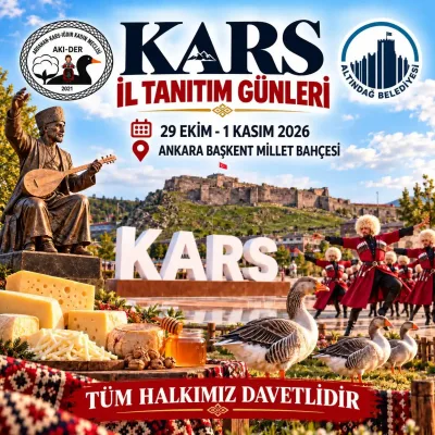 Kars’ın kültürü ve yöresel lezzetleri Ankara’da tanıtılacak